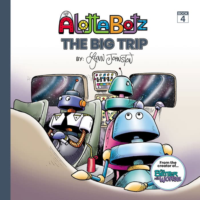 The cover of Alottabotz&reg; book the-big-trip-book-four, The Big Trip